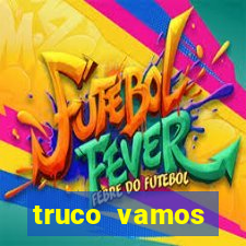 truco vamos download pc